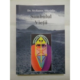 Simbolul vietii - Dr. Stylianos Atteshlis